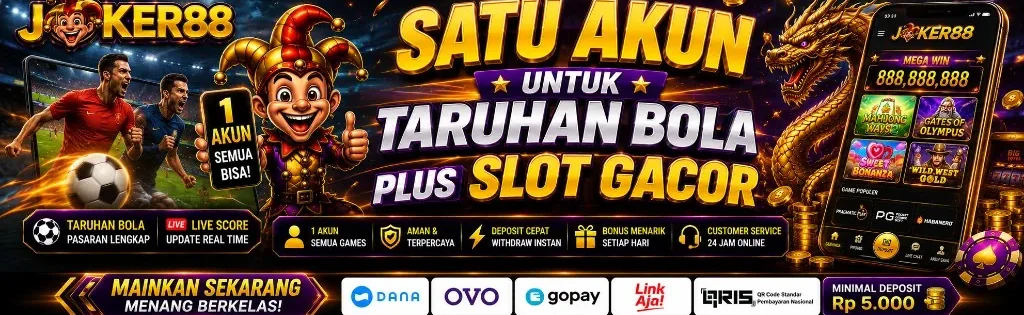 JOKER88 satu akun untuk taruhan bola plus slot gacor